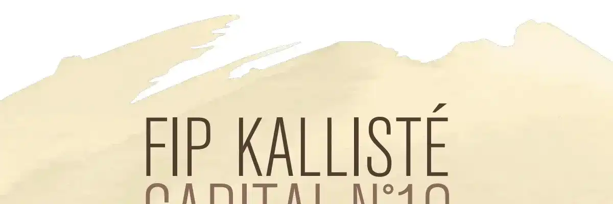 FIP Kallisté Capital n°10
