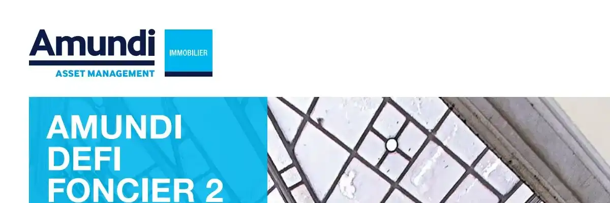 SCPI Amundi Défi Foncier 2