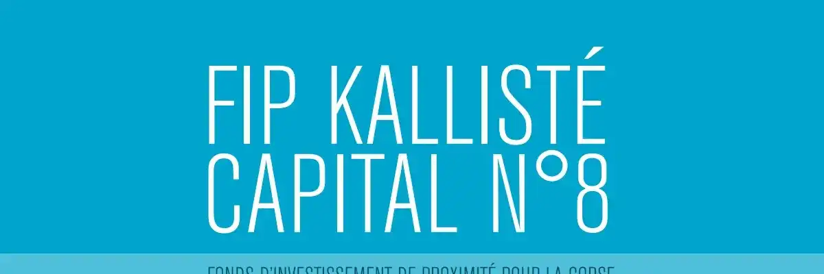 FIP Kallisté Capital n°8