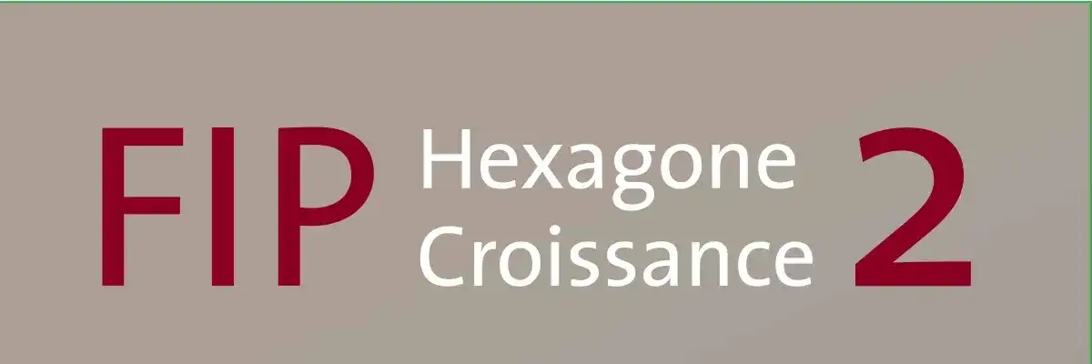 FIP Hexagone Croissance 2