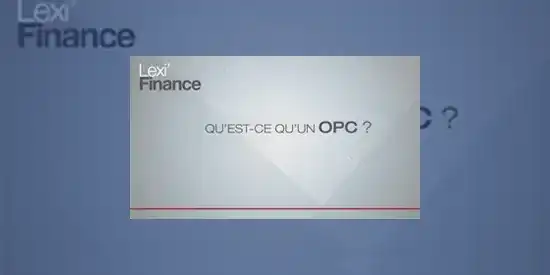 Qu’est-ce qu’un OPC ?
