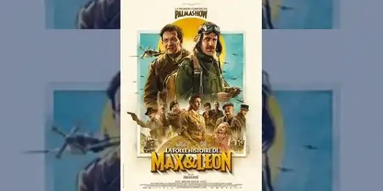 Plus d'1,1 million de spectateurs pour La Folle Histoire de Max et Léon