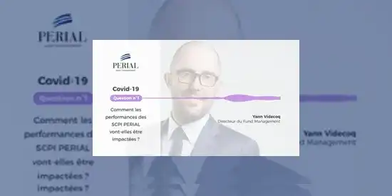 COVID-19 : comment les performances des SCPI PERIAL vont-elles être impactées ?