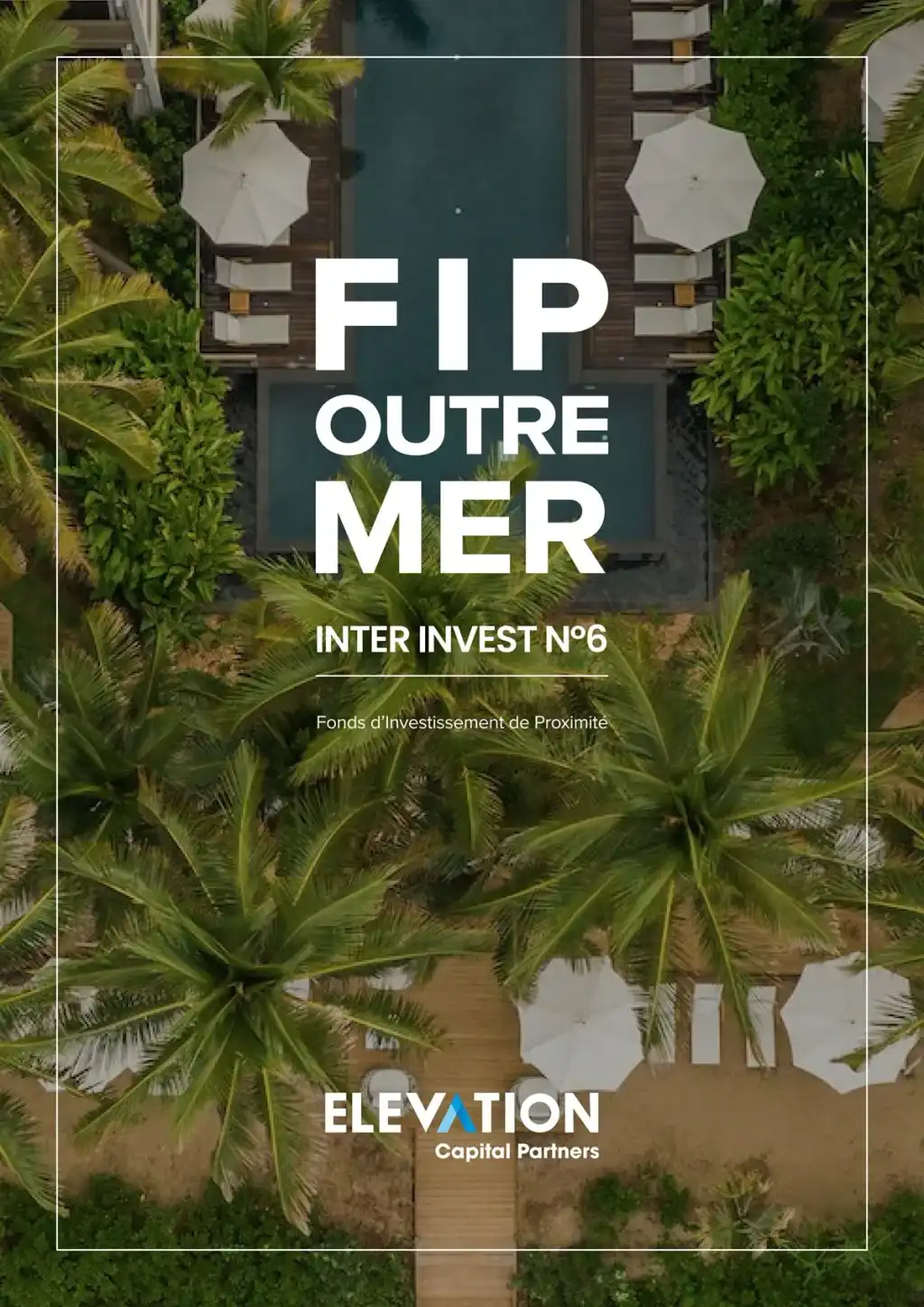 FIP Outre-Mer Inter Invest n°6